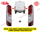 REAR TAIL LIGHT LAMP LENS LEFT & RIGHT FOR FORD TRANSIT MK8 (2014+ONWARDS)