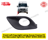 Front Left Fog Light Lamp Cover Frame Fit For Mercedes Sprinter W907 W910 2018 ON