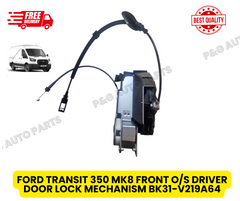 FORD TRANSIT 350 MK8 FRONT O/S DRIVER DOOR LOCK MECHANISM BK31-V219A64