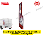 Rear Light 2012-2024 Ford Transit Custom Van Tail Lamp Lens Passenger Side Left