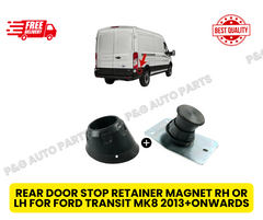 REAR DOOR STOP RETAINER MAGNET RH OR LH FOR FORD TRANSIT MK8 2013+ONWARDS