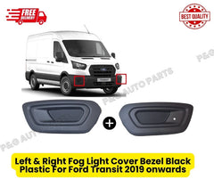 Left & Right Fog Light Cover Bezel Black Plastic For Ford Transit 2019 onwards