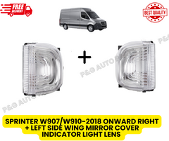 SPRINTER W907/W910-2018 ONWARD RIGHT O/S + LEFT SIDE N/S WING MIRROR COVER INDICATOR LIGHT LENS