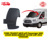 FORD TRANSIT MK8 Left Passenger SIDE DOOR WING MIRROR COVER CAP 2014 ONWARD