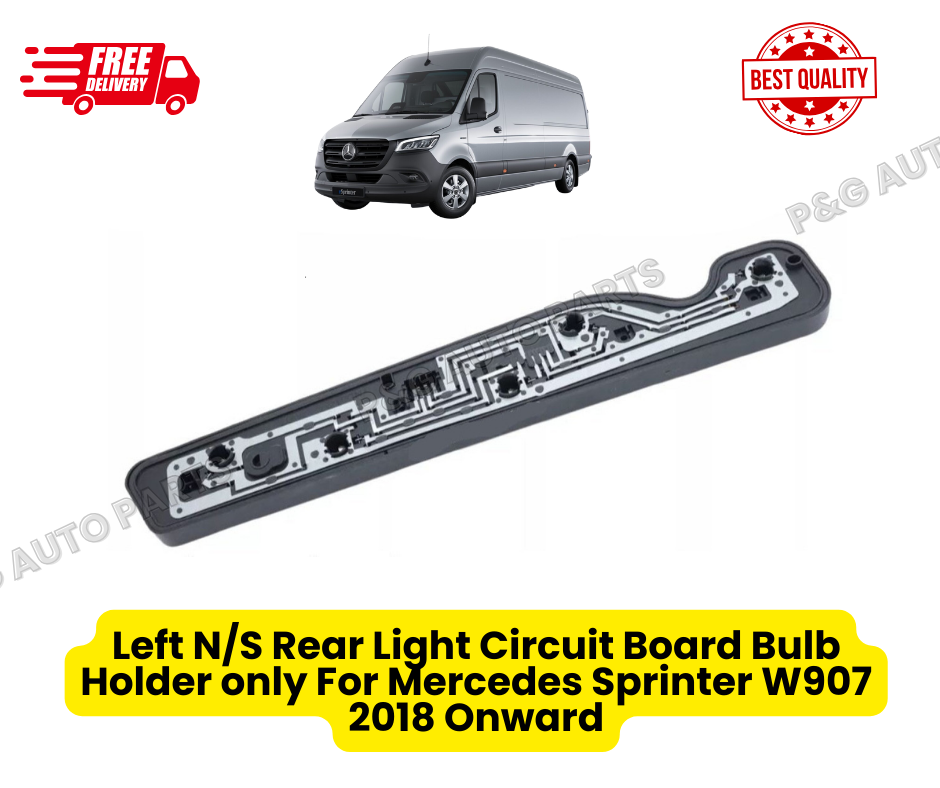 Left N/S Rear Light Circuit Board Bulb Holder only For Mercedes Sprinter W907  2018 Onward