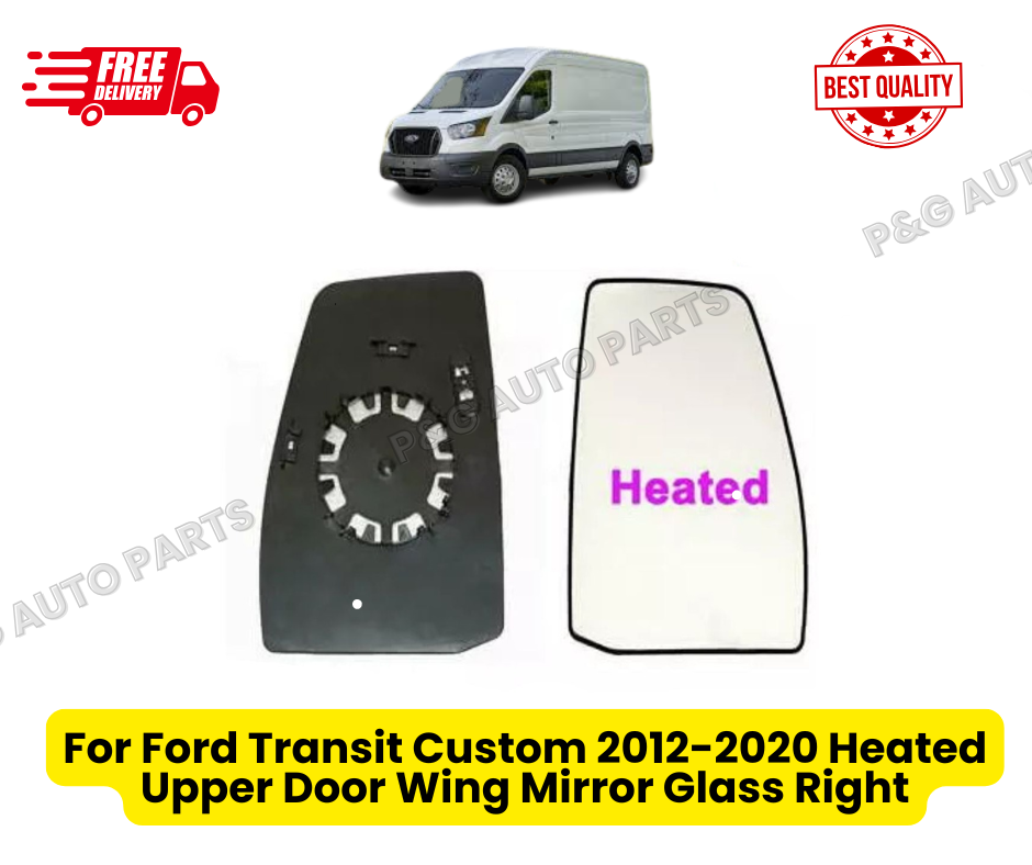 For Ford Transit Custom 2012-2020 Heated Upper Door Wing Mirror Glass Right