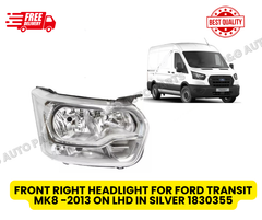 FRONT RIGHT HEADLIGHT FOR FORD TRANSIT  MK8 -2013 ON LHD IN SILVER 1830355