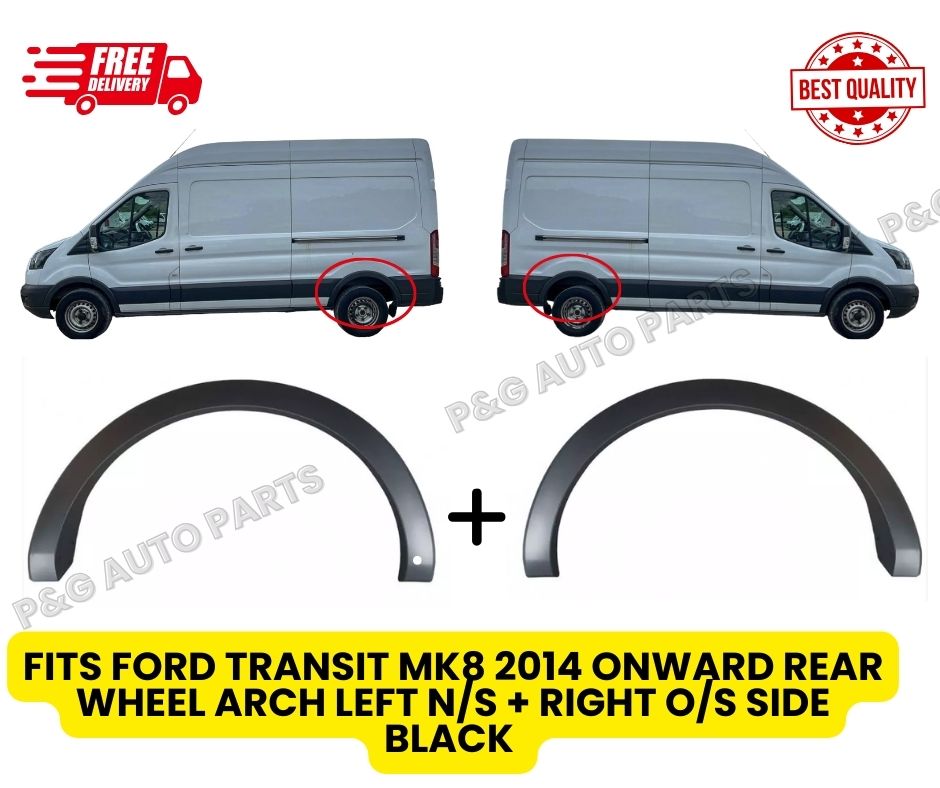 FITS FORD TRANSIT MK8 2014 ONWARD REAR WHEEL ARCH LEFT N/S  + RIGHT O/S SIDE  BLACK
