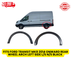 FITS FORD TRANSIT MK8 2014 ONWARD REAR WHEEL ARCH LEFT SIDE L/S N/S BLACK