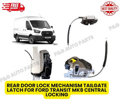 REAR DOOR LOCK MECHANISM TAILGATE LATCH FOR FORD TRANSIT MK8 CENTRAL LOCKING