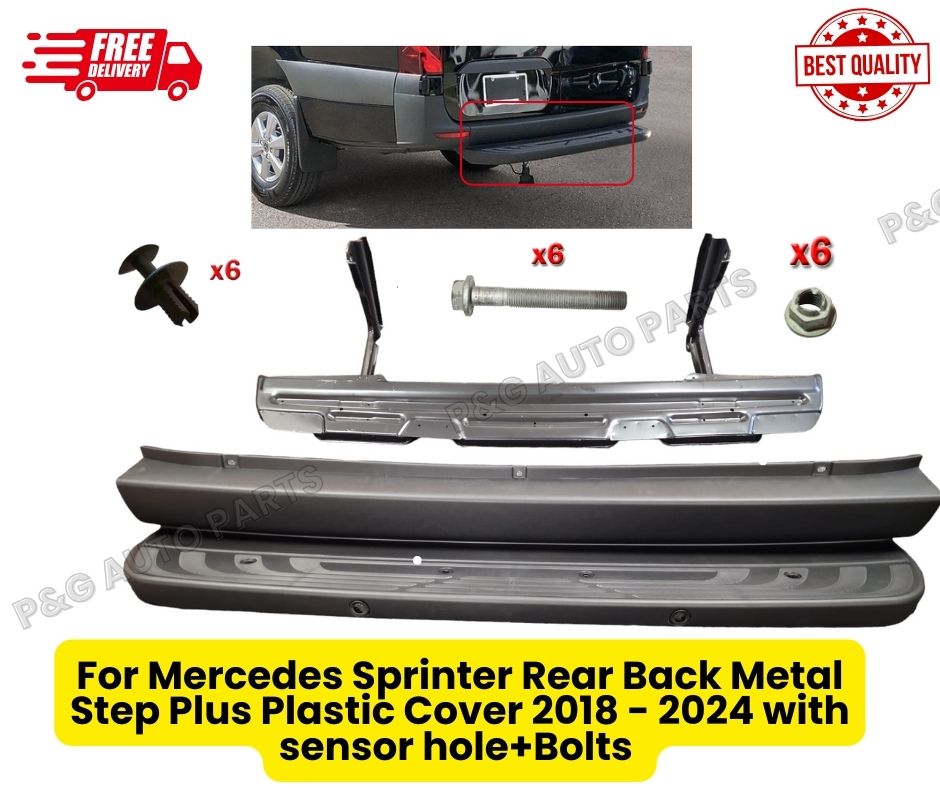 For Mercedes Sprinter Rear Back Metal Step Plus Plastic Cover 2018 - 2024 with sensor hole+Bolts