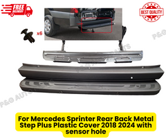 For Mercedes Sprinter Rear Back Metal Step Plus Plastic Cover 2018 2024 with sensor hole