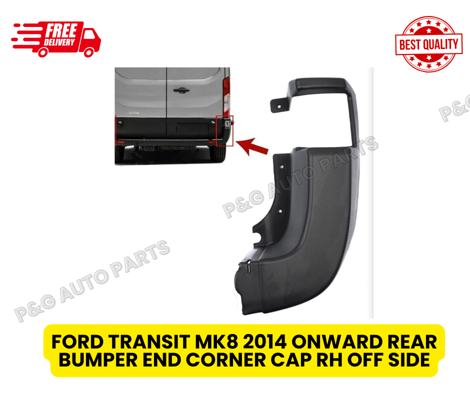 FOR FORD TRANSIT MK8 REAR BUMPER END CORNER CAP RIGHT DRIVER SIDE 2014-ONWARDS