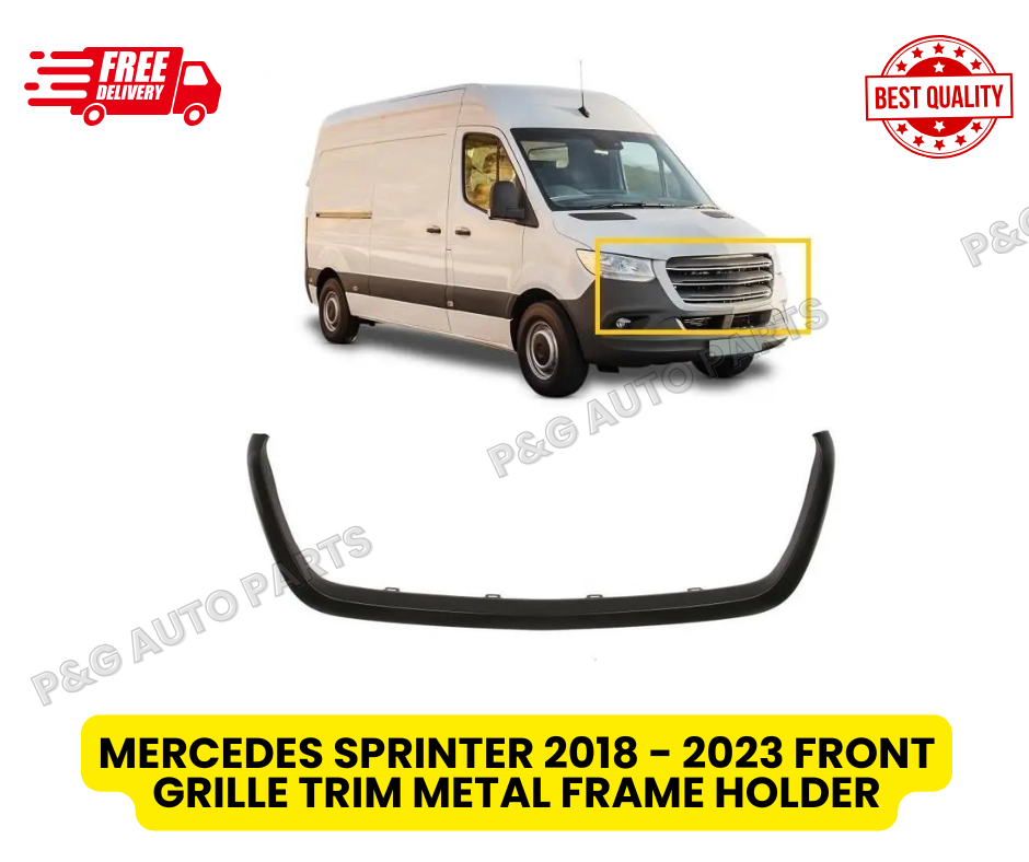 MERCEDES SPRINTER 2018 - 2024 FRONT GRILLE TRIM METAL FRAME HOLDER