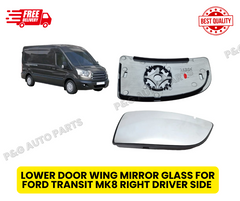 LOWER DOOR WING MIRROR GLASS FOR FORD TRANSIT MK8 RIGHT DRIVER SIDE