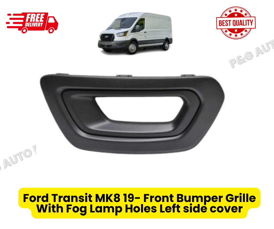 Ford Transit MK8 19- Front Bumper Grille With Fog Lamp Holes Left side cover