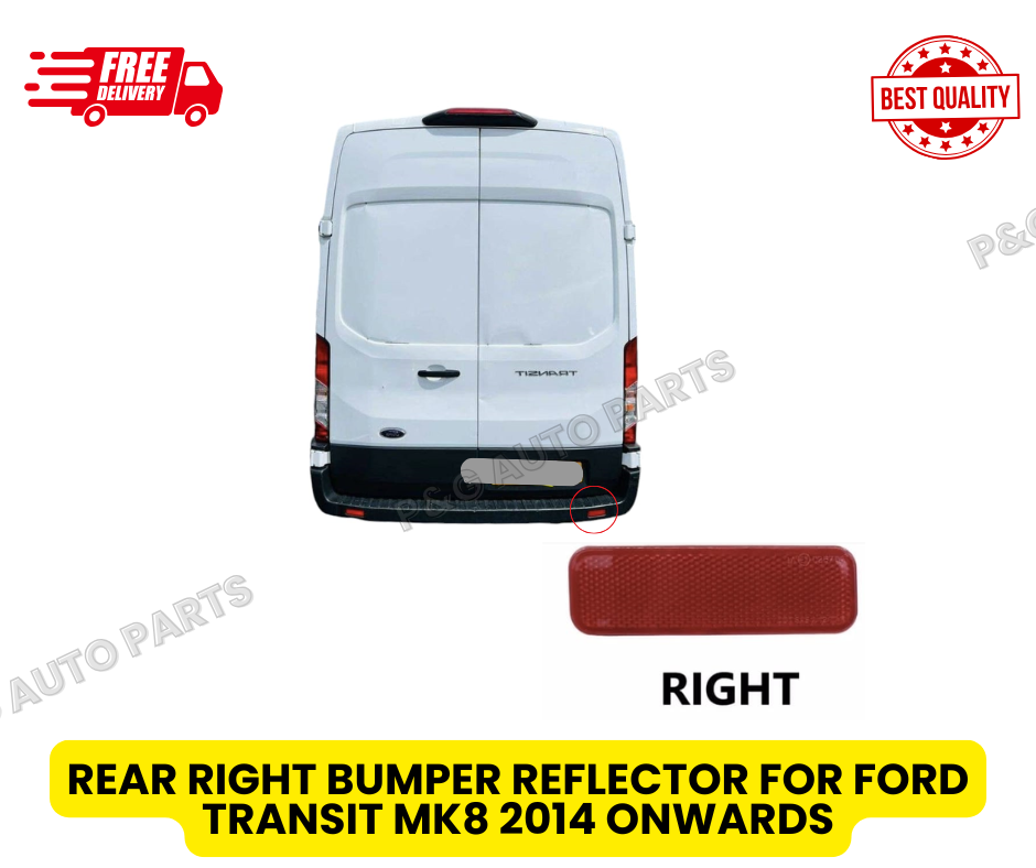 FOR FORD TRANSIT MK8 REAR RIGHT DRIVER SIDE BUMPER RED REFLECTOR 2014 ONWARDS)